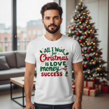 T-shirt Tout ce que je veux pour Noël