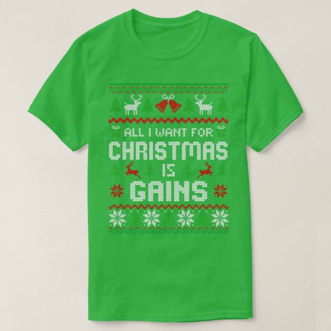 T-shirt Tout ce que je veux pour Noël, c'est des gains (Design devant)