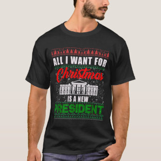 T-shirt Tout Ce Que Je Veux Pour Noël, C'Est Un Nouveau Pr