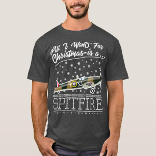 T-shirt Tout Ce Que Je Veux Pour Noël, C'Est Un Spitfire