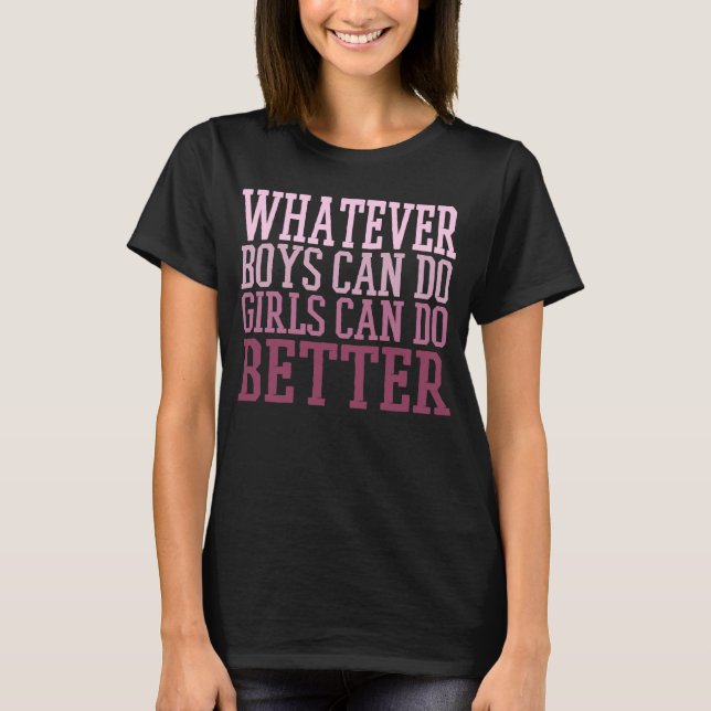 T-shirt Tout ce que les garçons peuvent faire les filles p (Devant)