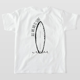T-shirt Tout ce que nous faisons est Surf Summer Beach Enf