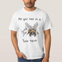 Tout ce que vous voyez, Bumble Bee 