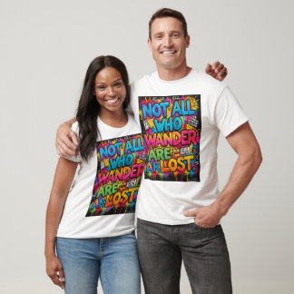 T-shirt Tout ce qui erre n'est pas perdu Graffiti motivati