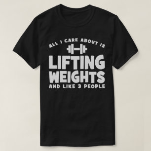 T-shirt Tout Ce Qui M'Intéresse, C'Est Les Poids De Levage