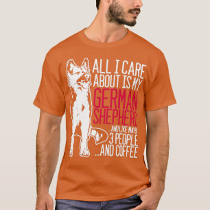 T-shirt Tout Ce Qui M'Intéresse, C'Est Mon Berger Allemand