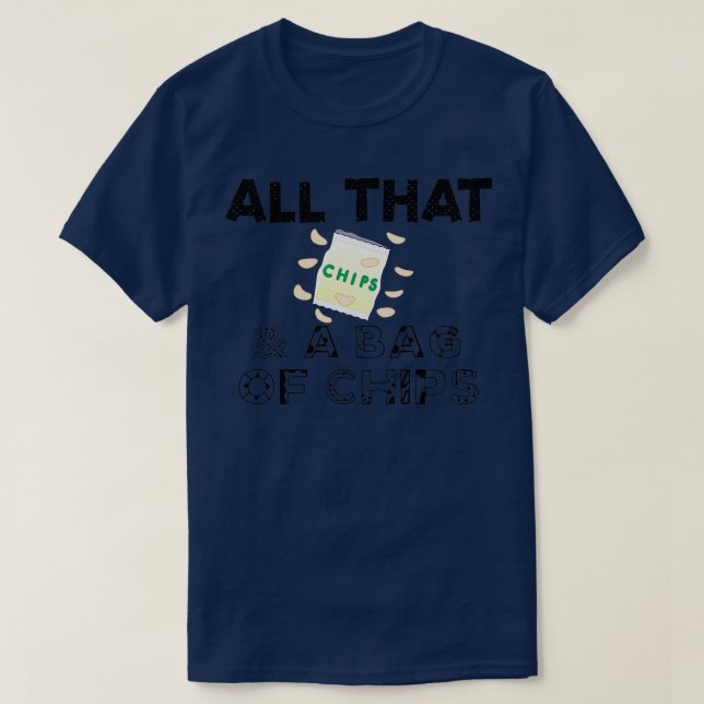 T-shirt Tout cela et un sac de Citation de puces (Design devant)