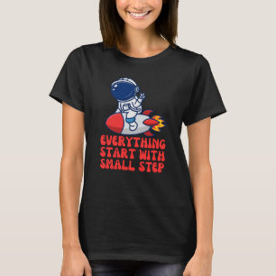 T-shirt Tout commence par un petit pas