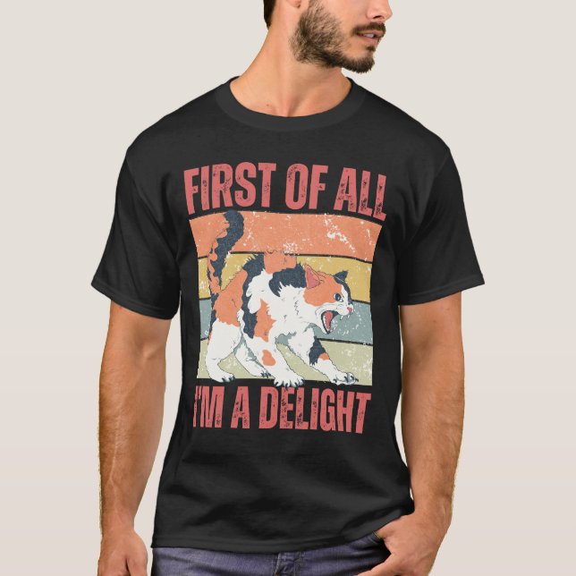 T-shirt Tout d'abord je suis un chat ironique délicieux (Devant)