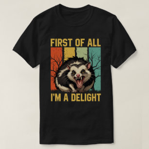 T-shirt Tout d'abord je suis un délice Sarcastique Angry p