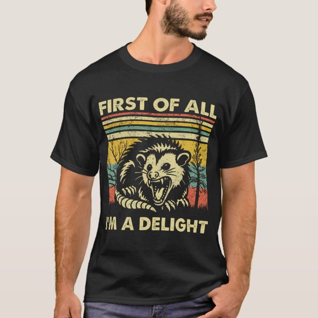 T-shirt Tout D'Abord Je Suis Un Délicieux Opossum En Colèr (Devant)