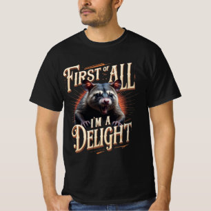 T-shirt Tout d'abord, je suis un Possum Délicieux