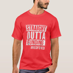 T-shirt Tout Droit Financement Rouge Pour L'Ed Pour Les Éd