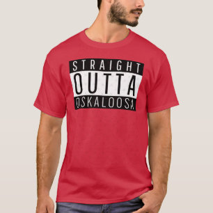 T-shirt Tout droit sorti d'Oskaloosa Iowa