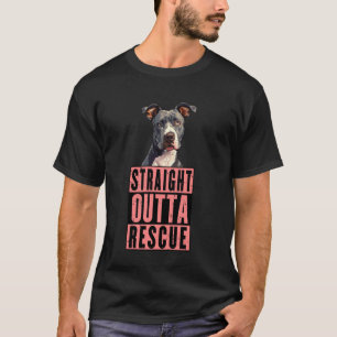 T-shirt Tout droit sorti du sauvetage Pit Bulls Hommes Fem