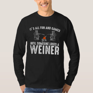 T-shirt Tout Est Amusant Et Jeux Jusqu'À Ce Que Quelqu'Un 