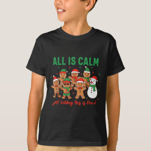 T-shirt Tout est calme, vous plaisantez, c'est le pré-mate