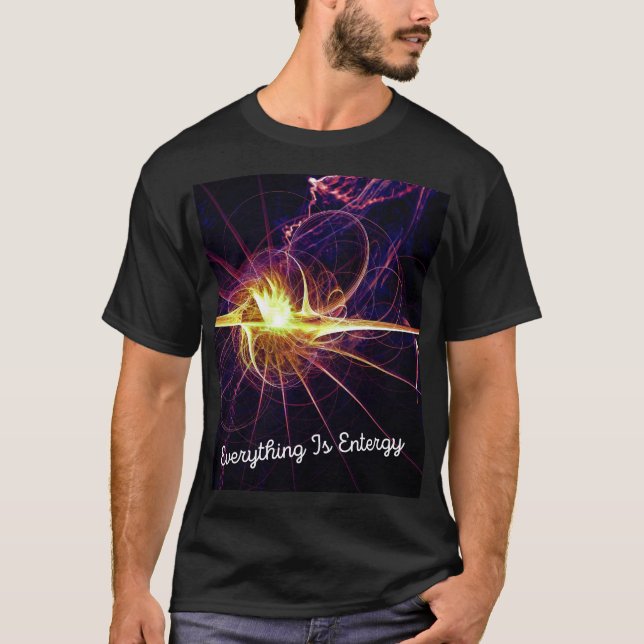 T-shirt Tout est énergie (Devant)
