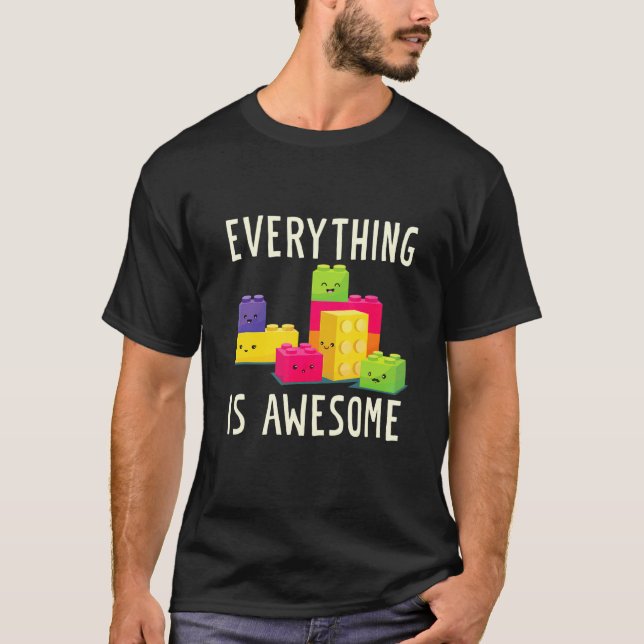 T-shirt Tout est génial Bâtiments Blocks Puzzle (Devant)