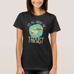 T-shirt Tout est sur la Poussée Aviateur Aviateur Avion