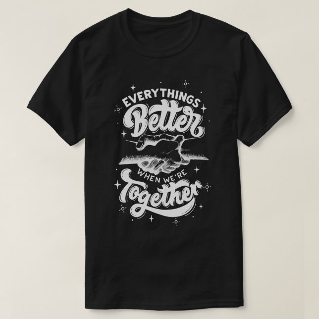 T-shirt Tout était mieux quand étaient ensemble famille Fr (Design devant)