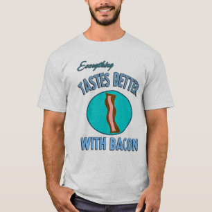 T-shirt Tout goûte meilleur avec le lard