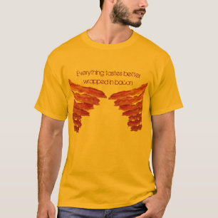 T-shirt Tout goûte mieux enveloppé en lard…