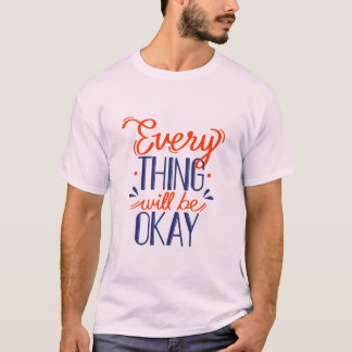 T-shirt Tout ira bien
