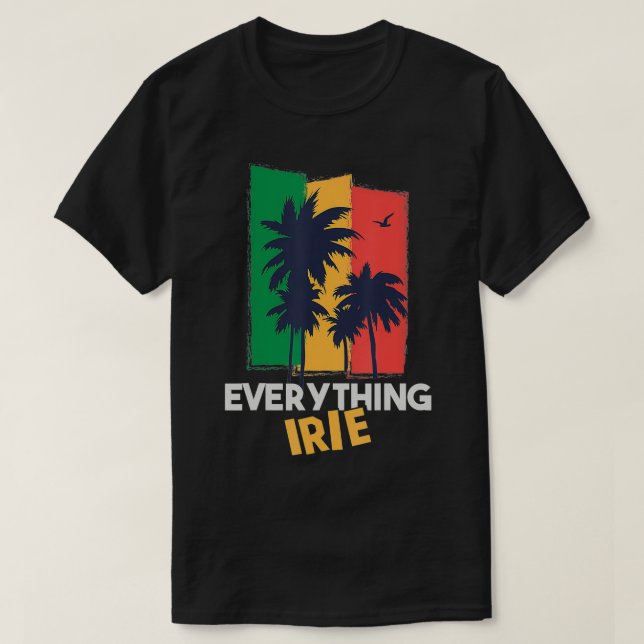 T-shirt Tout Irie Reggae Thème Jamaïcain (Design devant)