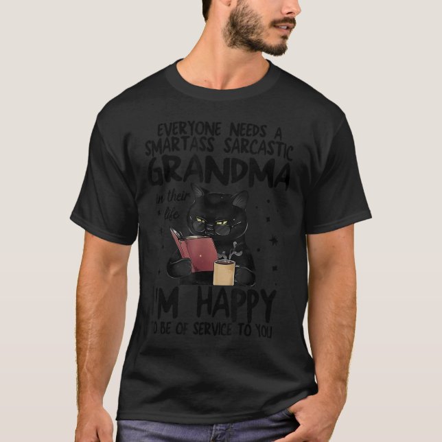 T-shirt Tout le monde a besoin d'une grand-mère intelligen (Devant)