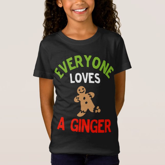 T-Shirt Tout le monde aime un gingembre mignon pain d'épic (Devant)