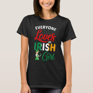 T-shirt Tout le monde aime une fille irlandaise filles fem