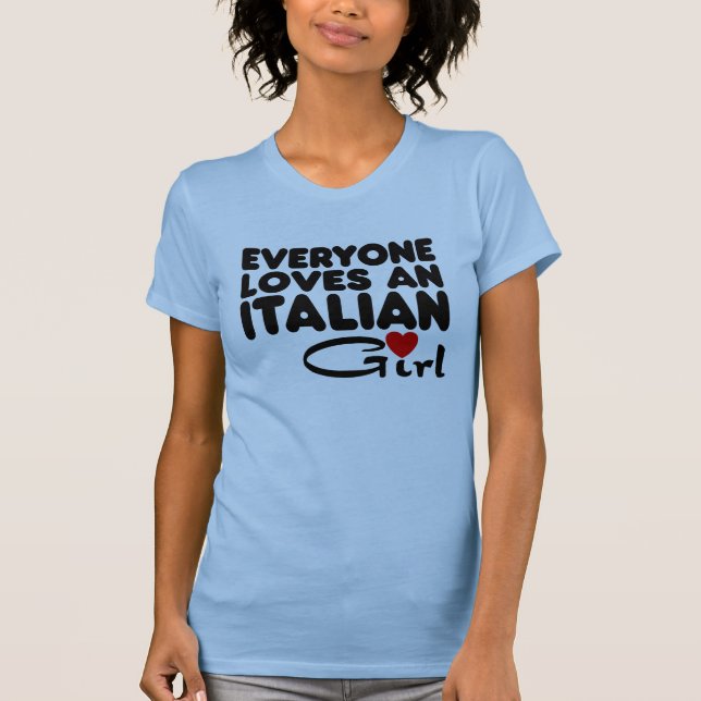 T-shirt Tout le monde aime une fille italienne (Devant)