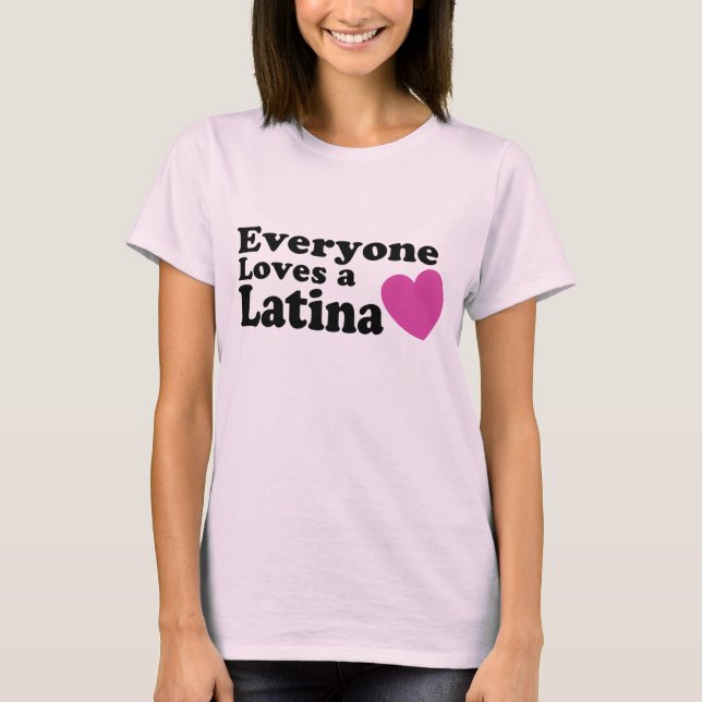 T-shirt Tout le monde aime une latine (Devant)
