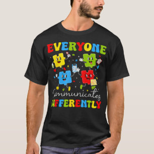 T-shirt Tout le monde communique différemment Autisme