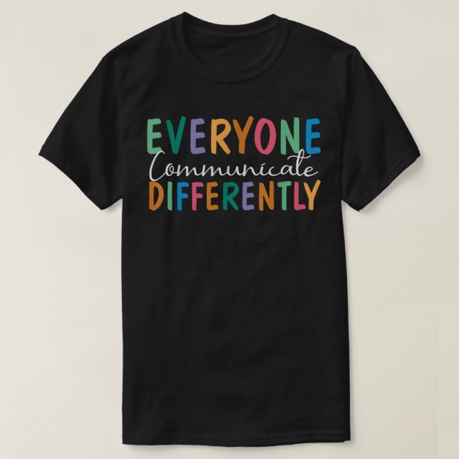 T-shirt Tout le monde communique différents Autisme de sup (Design devant)