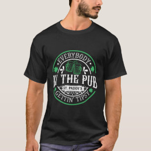 T-shirt Tout Le Monde Dans Le Pub Obtenir Tipsy 2023 Patri