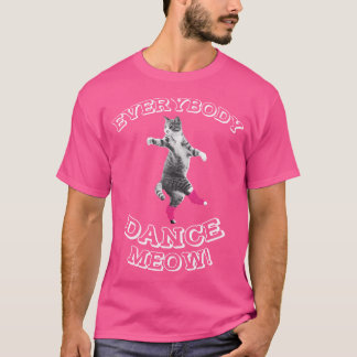 T-shirt Tout le monde danse Miaou Amateur de Chat Danse Ma