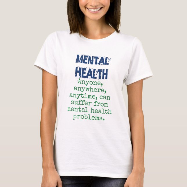 T-shirt Tout le monde en tout temps - Citation sur la sant (Devant)