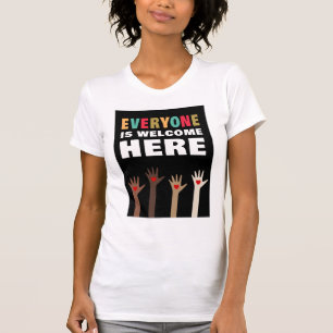T-shirt Tout le monde est le bienvenu ici