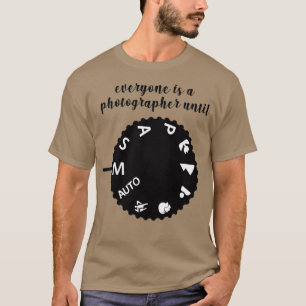 T-shirt Tout le monde est photographe jusqu'à (mode manuel