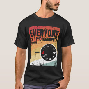 T-shirt Tout le monde est photographe jusqu'au mode manuel
