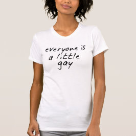 T-SHIRT TOUT LE MONDE EST UN PETIT GAY !