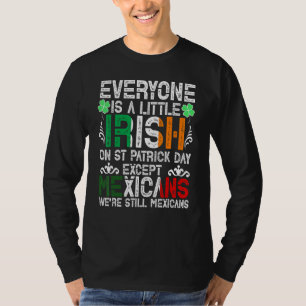 T-shirt Tout Le Monde Est Un Peu Irlandais Le Jour De La S