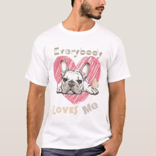 T-shirt Tout le monde m'aime collection mignonne avec fren