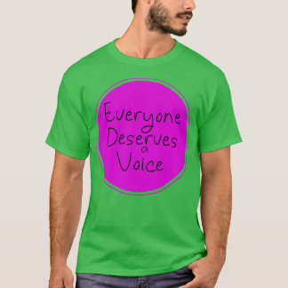 T-shirt Tout le monde mérite une voix 9