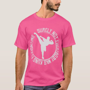 T-shirt Tout Le Monde N'Était Certainement Pas Kung Fu Com