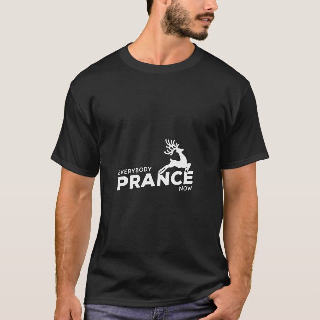 T-shirt Tout Le Monde Prance Now Christmas Reindee (Devant)
