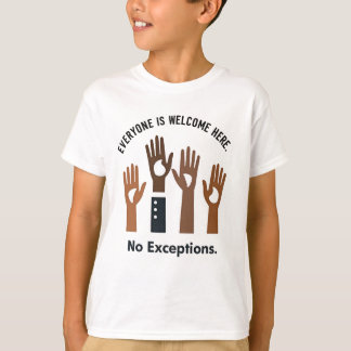T-shirt Tout Le Monde Y Est Bienvenue Sans Exception