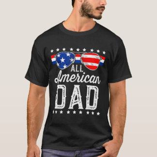 T-shirt Tout le père américain du 4 juillet fête des pères